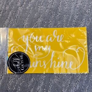 Chalk Couture Yellow 'You Are My Sunshine' Decal